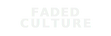 Faded Culture - Home